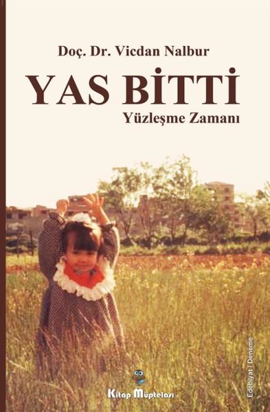 Yas Bitti Yüzleşme Zamanı