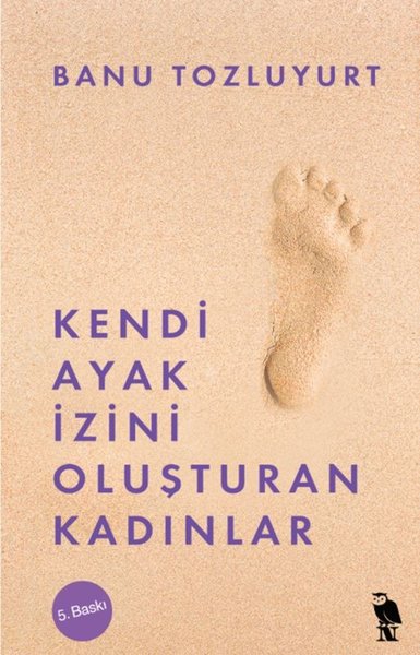 Kendi Ayak İzini Oluşturan Kadınlar