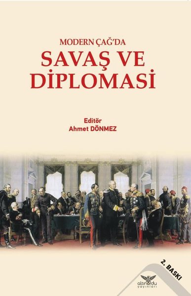 Savaş ve Diplomasi - Modern Çağ'da