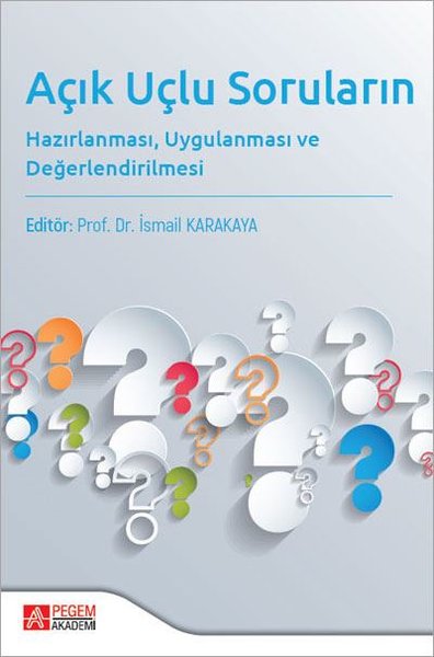 Açık Uçlu Soruların Hazırlanması Uygulanması ve...