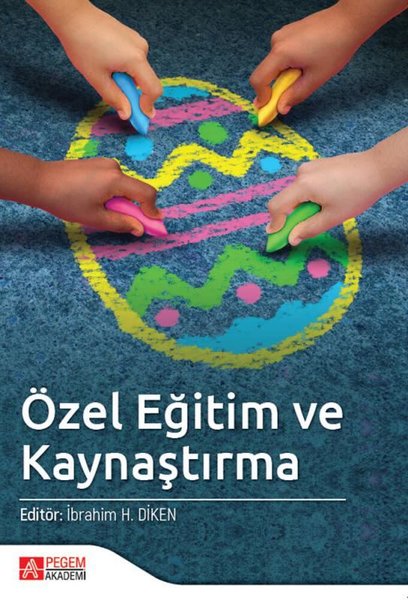 Özel Eğitim ve Kaynaştırma