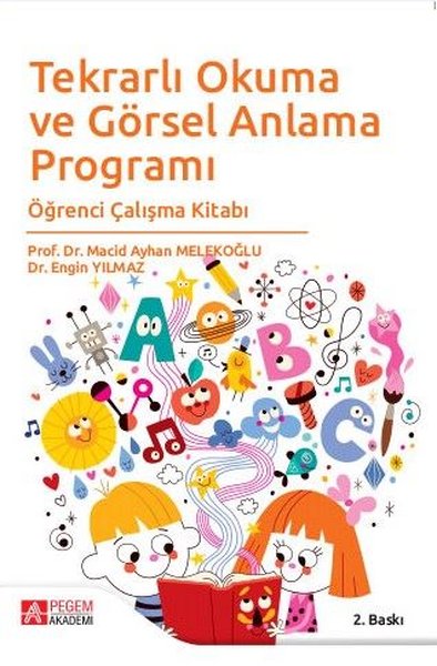 Tekrarlı Okuma ve Görsel Anlama Programı Öğrenc...