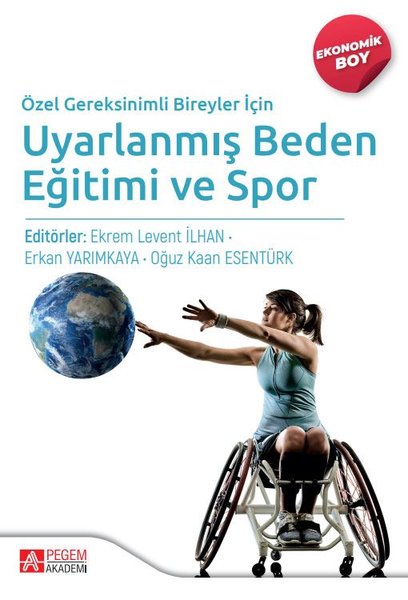 Özel Gereksinimli Bireyler İçin Uyarlanmış Beden Eğitimi ve Spor - Ekonomik Boy