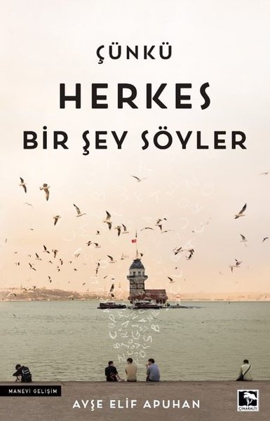 Çünkü Herkes Bir Şey Söyler