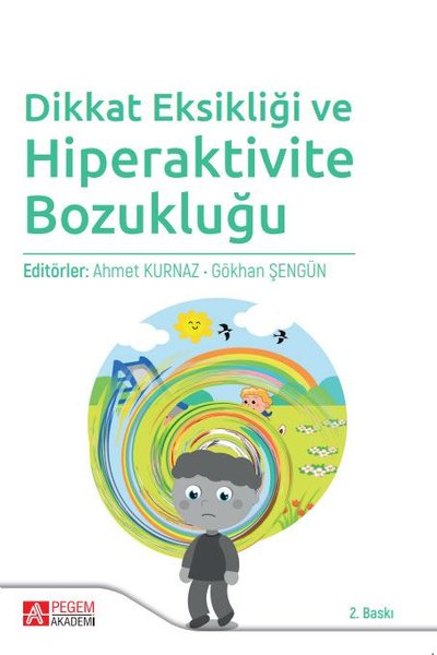 Dikkat Eksikliği ve Hiperaktivite Bozukluğu