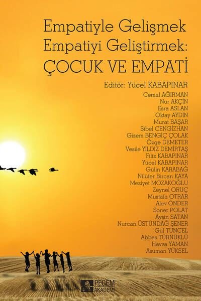 Empatiyle Gelişmek Empatiyi Geliştirmek - Çocuk ve Empati