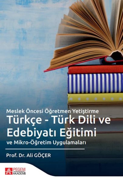 Meslek Öncesi Öğretmen Yetiştirme Türkçe - Türk Dili ve Edebiyatı Eğitimi  ve Mikro - Öğretim Uygulama