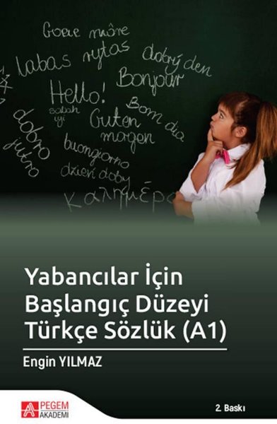 Yabancılar İçin Başlangıç Düzeyi Türkçe Sözlük (A1)