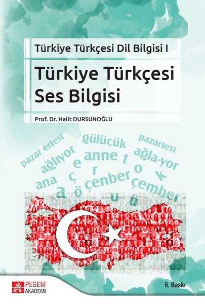 Türkiye Türkçesi Dil Bilgisi 1 - Türkiye Türkçesi Ses Bilgisi