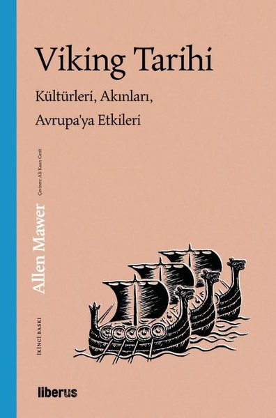 Viking Tarihi: Kültürleri Akınları Avrupa'ya Etkileri