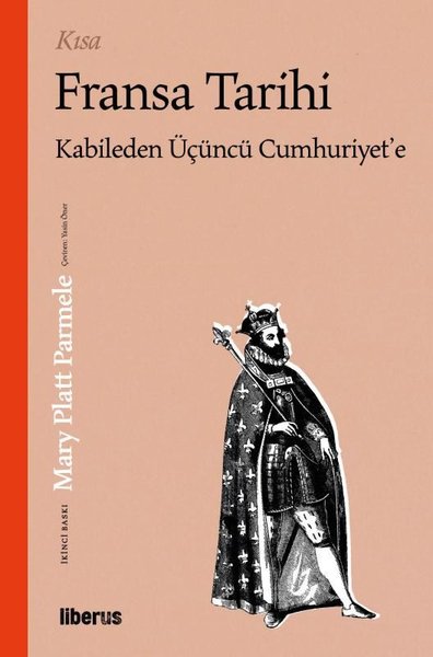 Kısa Fransa Tarihi - Kabile'den Üçüncü Cumhuriyet'e