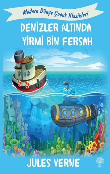 Denizler Altında Yirmi Bin Fersah - Modern Dünya Çocuk Klasikleri