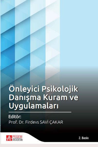 Önleyici Psikolojik Danışma Kuram ve Uygulamaları