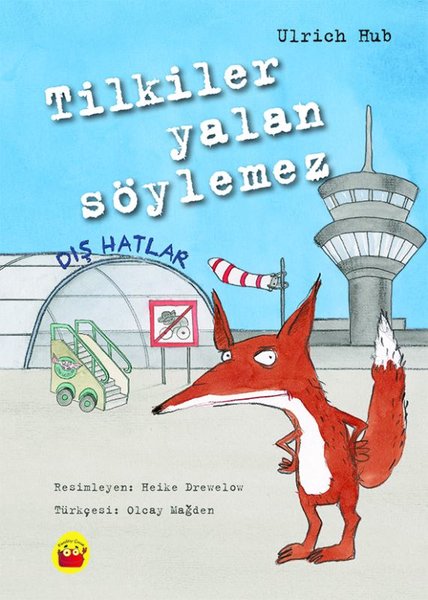 Tilkiler Yalan Söylemez