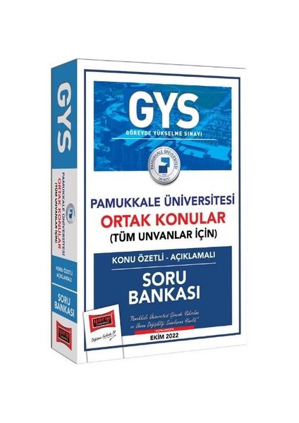 GYS Pamukkale Üniversitesi Ortak Konular - Tüm Unvanlar İçin-Konu Özetli Açıklamalı Soru Bankası