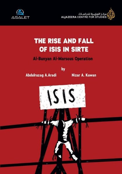 The Rise and Fall of ISIS in Sirte