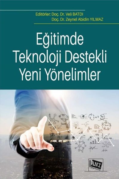 Eğitimde Teknoloji Destekli Yeni Yönelimler