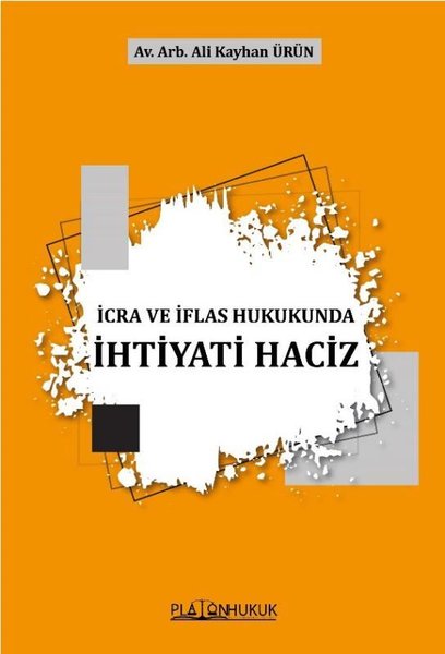 İhtiyati Haciz