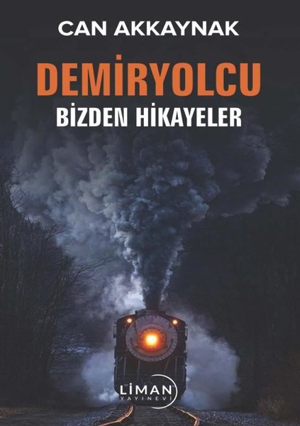 Demiryolcu - Bizden Hikayeler