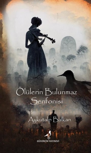 Ölülerin Bulunmaz Senfonisi