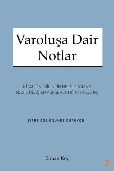 Varoluşa Dair Notlar