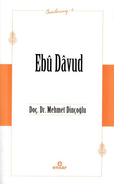 Ebu Davud - Öncülerimiz 6