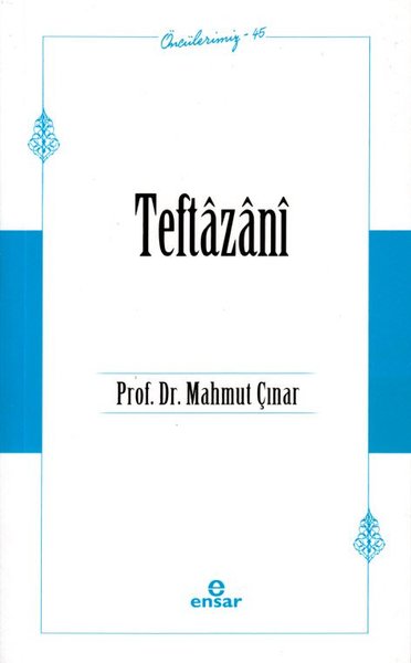 Teftazani - Öncülerimiz 45