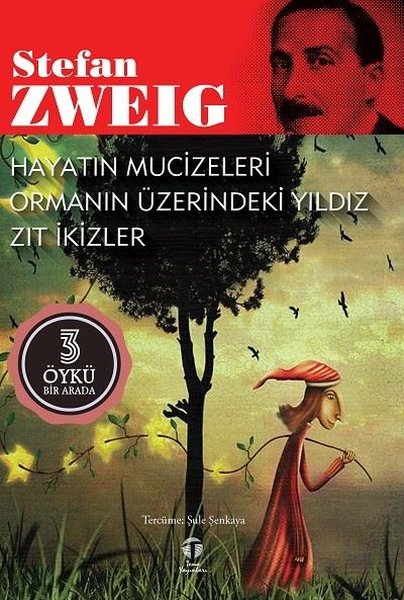 Hayatın Mucizeleri - Ormanın Üzerindeki Yıldız - Zıt İkizler-3 Öykü Bir Arada