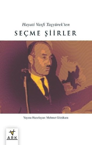 Seçme Şiirler - Hayati Vasfi Taşyürek'ten