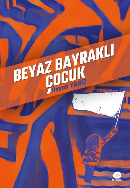 Beyaz Bayraklı Çocuk