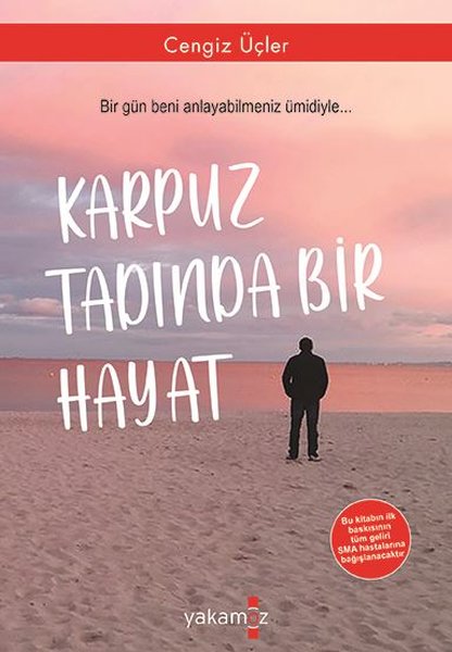 Karpuz Tadında Bir Hayat