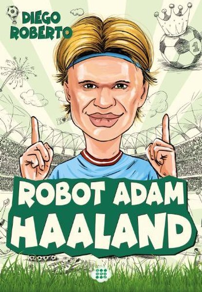 Robot Adam Haaland - Efsane Futbolcular