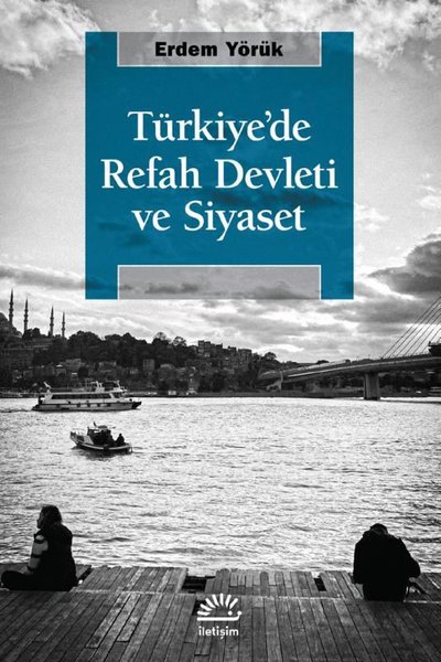 Türkiye'de Refah Devleti ve Siyaset