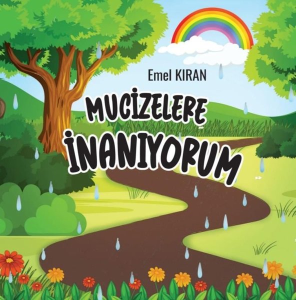 Mucizelere İnanıyorum