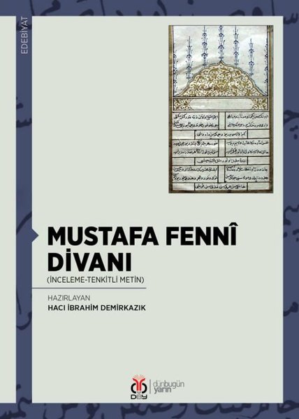 Mustafa Fenni Divanı - İnceleme Tenkitli Metin