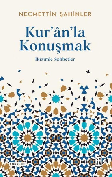 Kur'an'la Konuşmak - İkizimle Sohbetler