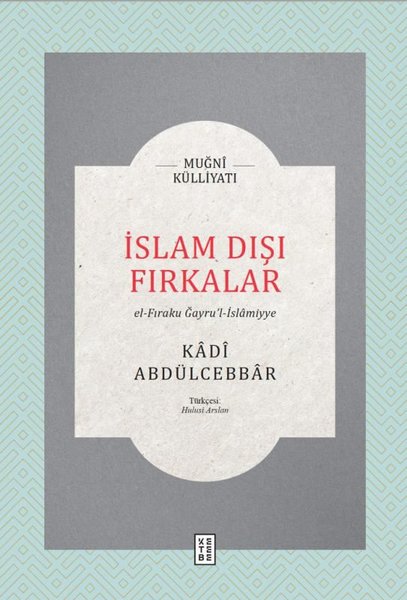 İslam Dışı Fırkalar - El-Fıraku Gayru'l-İslamiyye