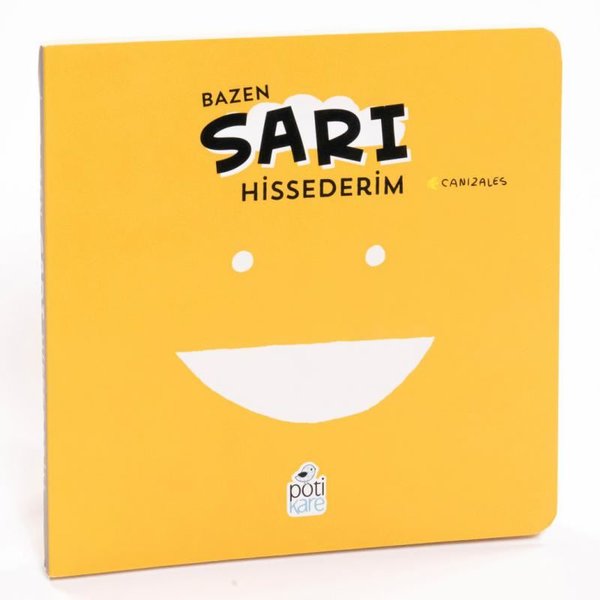 Bazen Sarı Hissederim - Duygularım Serisi