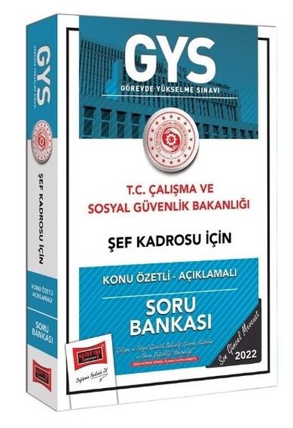 T.C Çalışma ve Sosyal Güvenlik Bakanlığı Şef Kadrosu İçin Konu Özetli Açıklamalı Soru Bankası