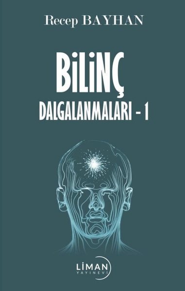 Bilinç Dalgalanmaları - 1