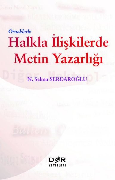 Halkla İlişkilerde Metin Yazarlığı - Örneklerle