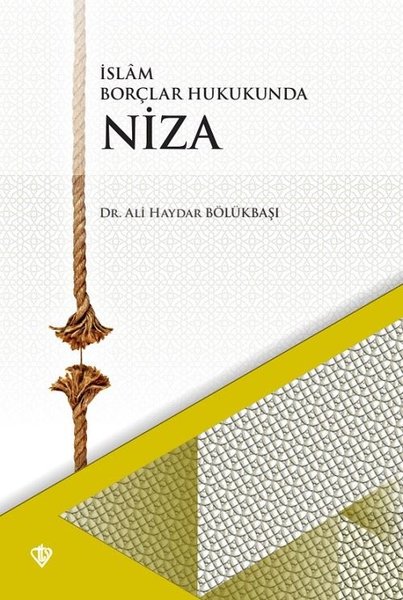 Niza - İslam Borçlar Hukukunda