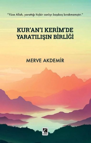 Kur'an-ı Kerim'de Yaratılışın Birliği