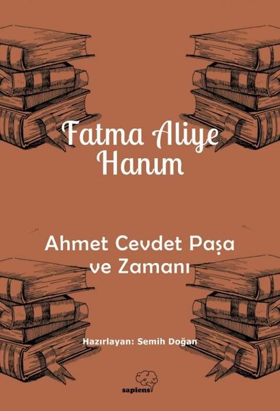 Ahmet Cevdet Paşa ve Zamanı