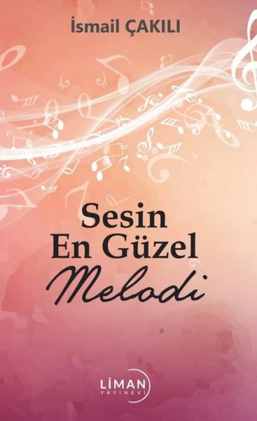 Sesin En Güzel Melodi