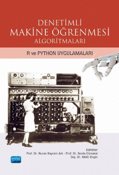 Denetimli Makine Öğrenmesi Algoritmaları - R ve Phyton Uygulamaları