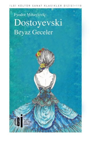 Beyaz Geceler - İlgi Kültür Sanat Klasikleri 110
