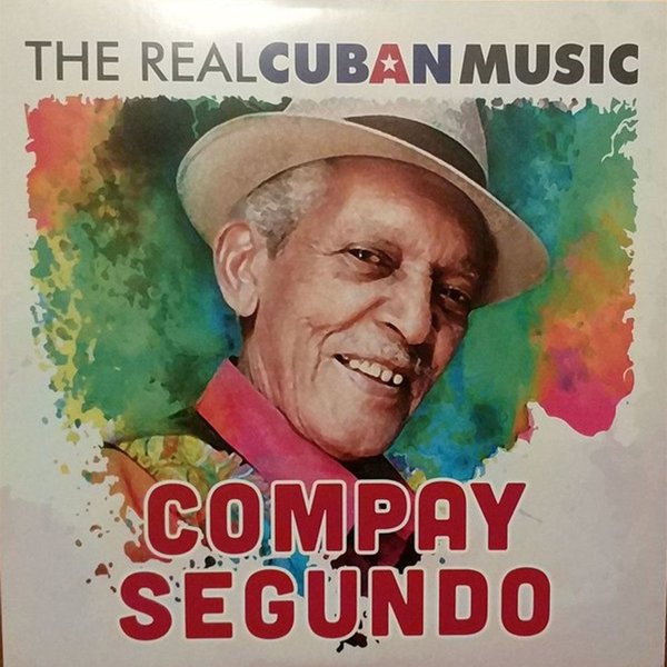 Compay Segundo The Real Cuban Music (Remasterizado) Plak
