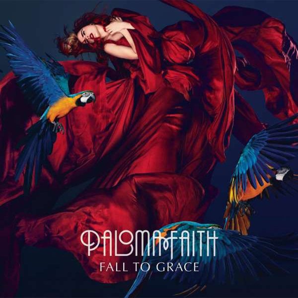 Paloma Faith Fall To Grace Plak