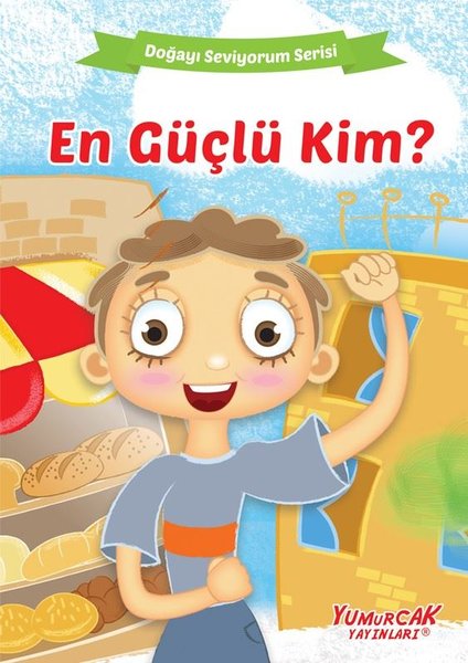 En Güçlü Kim? Doğayı Seviyorum Serisi